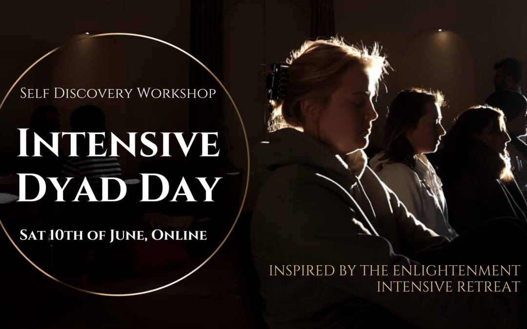 Intensive Dyad Day: Self Discovery workshop (online)